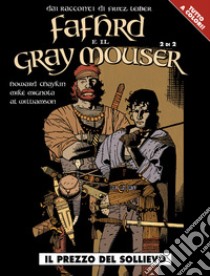 Il prezzo del sollievo. Fafhrd e il Gray Mouser. Vol. 2 libro