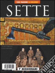 I sette: 7 missionari-7 pirati. Vol. 2 libro di Ayroles Alain; Bertho Pascal