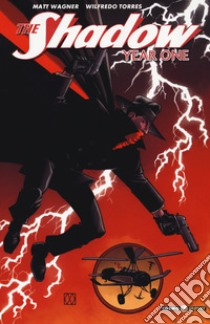 The shadow. Year one. Vol. 1 libro di Wagner Matt; Torres Wilfredo