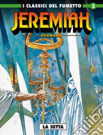 Jeremiah. Vol. 3: La setta libro di Hermann