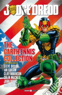 Judge Dredd. The Garth Ennis collection. Vol. 1 libro di Ennis Garth; Tedeschi F. (cur.)