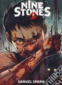 Nine stones. Ediz. deluxe. Ediz. variant. Vol. 2 libro di Spano Samuel