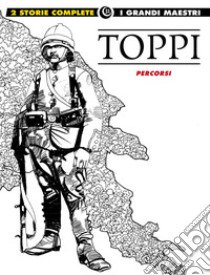 Percorsi. Vol. 10 libro di Toppi Sergio