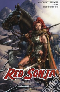 Red Sonja. Vol. 4: Il trono del falco libro di Bennett Marguerite; Pesente B. (cur.)