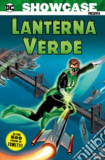 DC showcase presenta: Lanterna verde. Vol. 1 libro di Fox Gardner; Broome John; Infantino Carmine