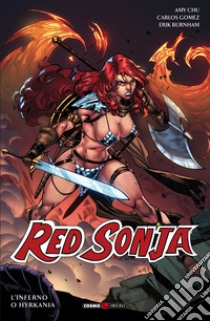 Red Sonja. Vol. 7: L' inferno o l'hyrkania libro di Chu Amy