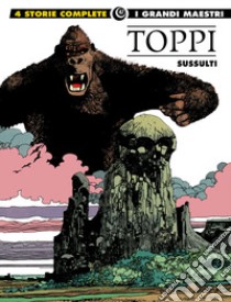 Sussulti libro di Toppi Sergio