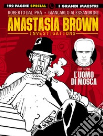 Anastasia Brown investigations libro di Dal Prà Roberto