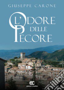 L'odore delle pecore libro di Carone Giuseppe