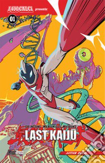 I 400 calci presenta: Last kaiju. Vol. 1: Cover A libro di Cirincione Roberto