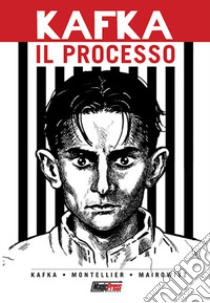 Il processo. Il fumetto libro di Kafka Franz; Mairowitz David Zane