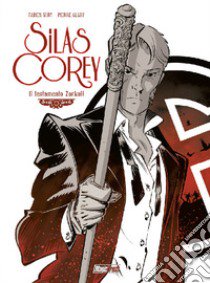 Silas Corey. Vol. 2: Il testamento Zarkoff libro di Nury Fabien; Alary Pierre