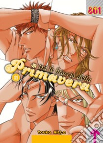 Tra le braccia della primavera. Vol. 11 libro di Nitta Youka