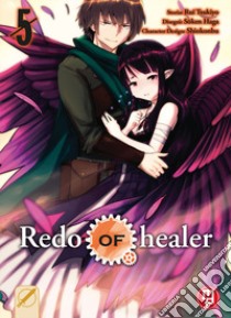 Redo of Healer. Vol. 5 libro di Rui Tsukiyo; Haga Soken