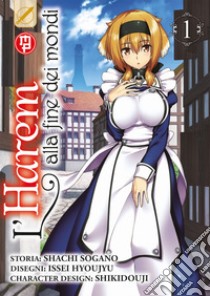 L'harem alla fine dei mondi. Vol. 1 libro di Sogano Shachi; Hyoju Issei