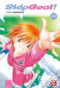 Skip beat!. Vol. 22 libro di Nakamura Yoshiki