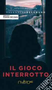 Il gioco interrotto libro di Belgrado Valentina