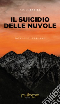 Il suicidio delle nuvole libro di Basile Paolo