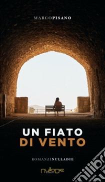 Un fiato di vento libro di Pisano Marco