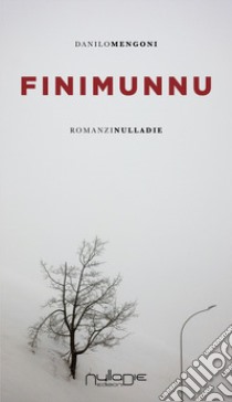 Finimunnu libro di Mengoni Danilo