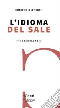 L'idioma del sale libro di Martinuzzi Emanuele