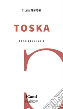 Toska libro di Temponi Silvia