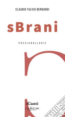 sBrani libro di Claudio Fulvio Bernardi