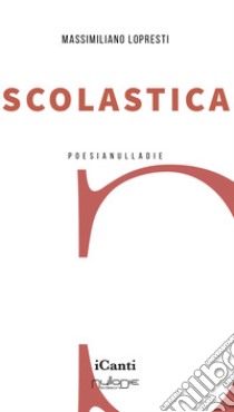 Scolastica libro di Lopresti Massimiliano