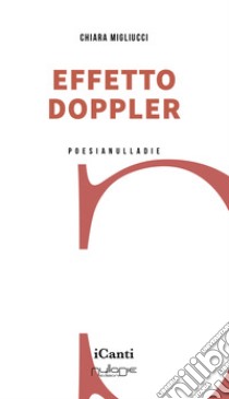 Effetto doppler libro di Migliucci Chiara