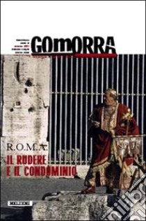 Gomorra. Territori e culture della metropoli contemporanea. Vol. 5: Roma libro