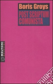 Post scriptum comunista libro di Groys Boris