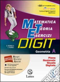 MATEMATICA TEORIA ESERCIZI  DIGIT libro di BONOLA GABRIELLA - FORNO ILARIA