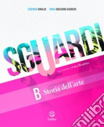 SGUARDI libro di RINALDI MARIA FEDERICA - BOCCHINO GARBERO ERIKA IRENE 