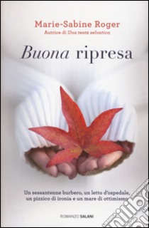 Buona ripresa libro di Roger Marie-Sabine