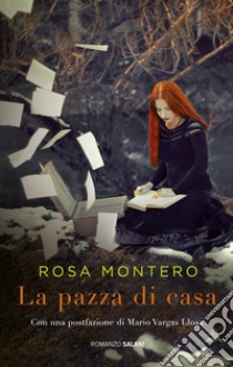 La pazza di casa libro di Montero Rosa