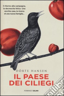 Il paese dei ciliegi libro di Hansen Dorte