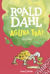 Agura trat libro di Dahl Roald