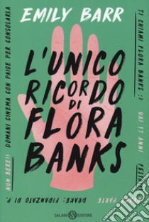 L'unico ricordo di Flora Banks libro di Barr Emily