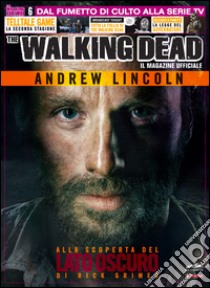 Il magazine ufficiale. The walking dead. Vol. 6 libro di Ciccarelli A. G. (cur.)