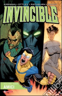 Invincible. Vol. 20: Amici libro di Kirkman Robert; Walker Cory