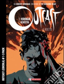 Outcast. Il reietto. Vol. 1-3 libro di Kirkman Robert; Ciccarelli A. G. (cur.)