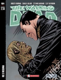 The walking dead. Vol. 51: Re e regina libro di Kirkman Robert