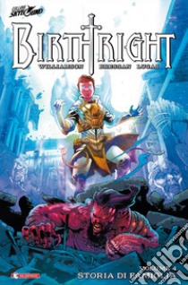 Birthright. Vol. 4: Storia di famiglia libro di Williamson Joshua; Ciccarelli A. G. (cur.)