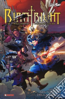 Birthright. Vol. 5: Nel ventre della bestia libro di Williamson Joshua