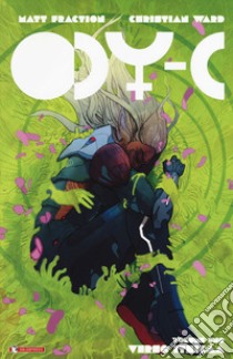 ODY-C. Vol. 1: Verso Ithicaa libro di Fraction Matt