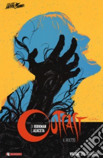 Outcast. Il reietto. Vol. 6: Invasione libro di Kirkman Robert