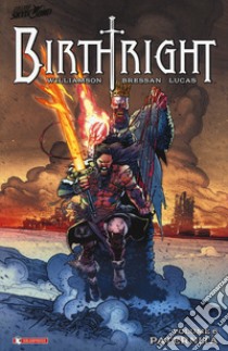 Birthright. Vol. 6: Paternità libro di Williamson Joshua