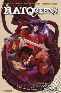 Rat Queens. Vol. 2: Il tentacolare richiamo di N'Rygoth libro di Wiebe Kurtis