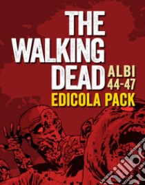 The walking dead. Vol. 44-47 libro di Kirkman Robert