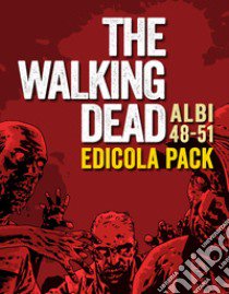 The walking dead. Vol. 48-51 libro di Kirkman Robert